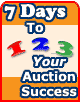 7 Days to Auction Success